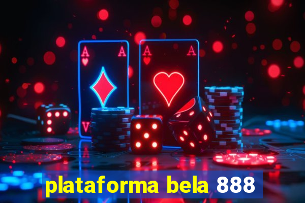 plataforma bela 888